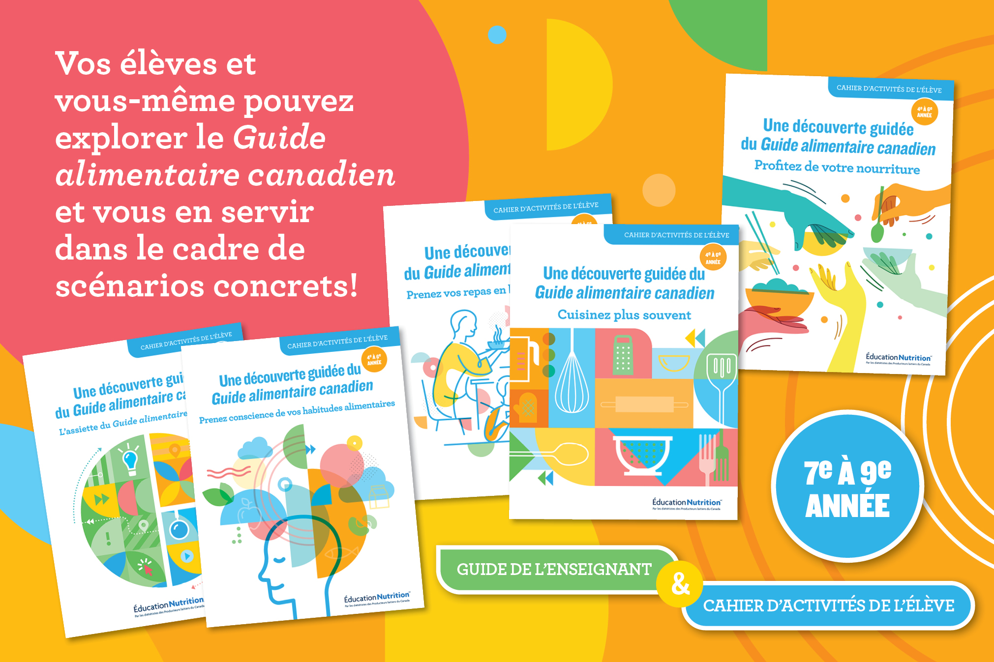 Une découverte guidée du Guide alimentaire canadien – 7e à 9e année